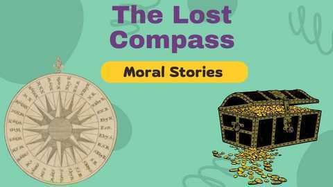 The Lost Compass | Moral Stories in English